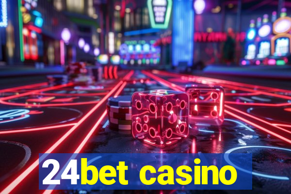 24bet casino